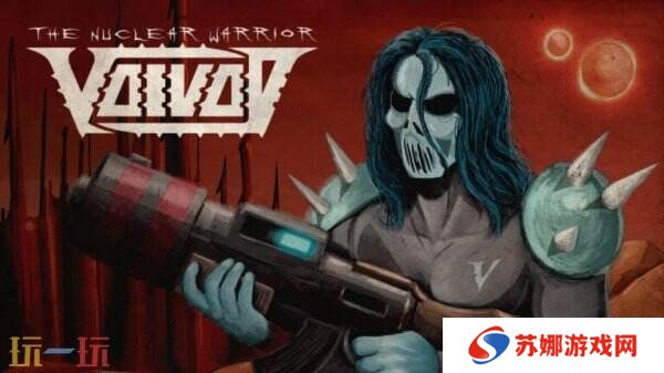 反乌托邦《Voivod: The Nuclear Warrior》将登陆各大平台